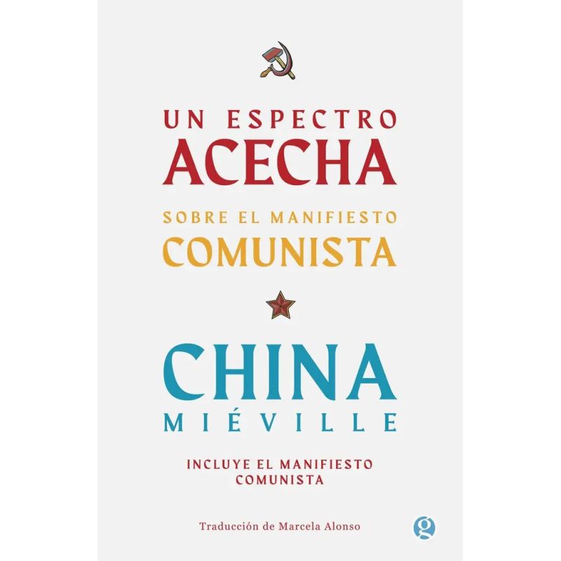 UN ESPECTRO ACECHA - SOBRE EL MANIFIESTO COMUNISTA (Nuevo)