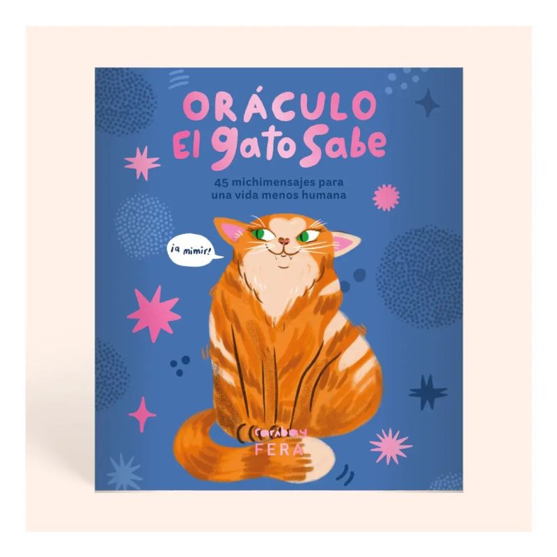 ORACULO EL GATO SABE - 45 MICHIMENSAJES PARA UNA VIDA MENOS HUMANA (Nuevo)