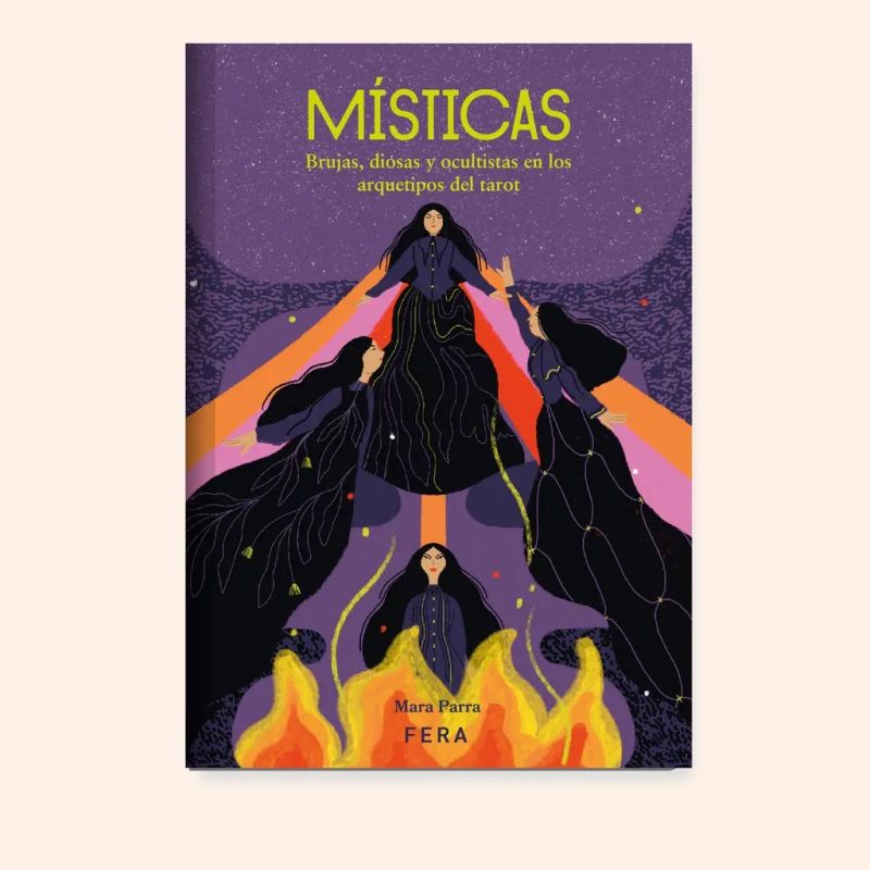 MISTICAS - BRUJAS, DIOSAS Y OCULTISTAS EN LOS ARQUETIPOS DEL TAROT (Nuevo)