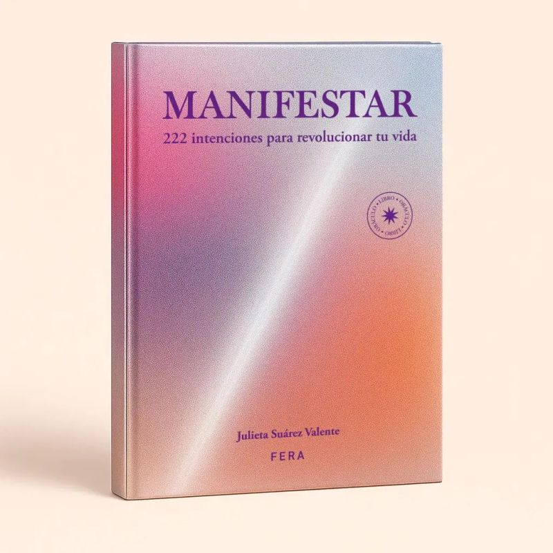 MANIFESTAR - 222 INTENCIONES PARA REVOLUCIONAR TU VIDA - TD (Nuevo)