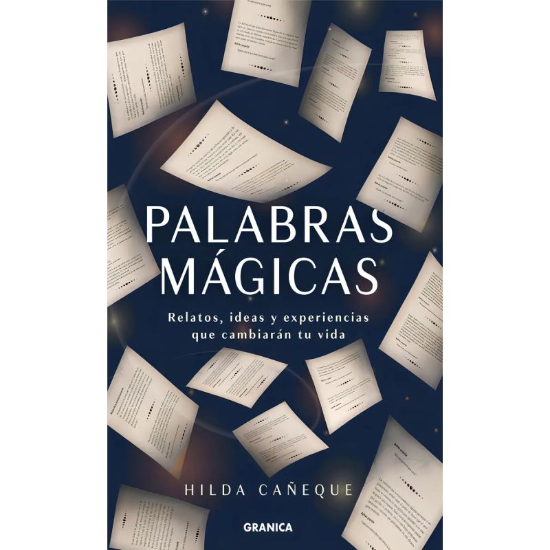 PALABRAS MAGICAS - RELATOS, IDEAS Y EXPERIENCIAS QUE CAMBIARAN TU VIDA (Nuevo)