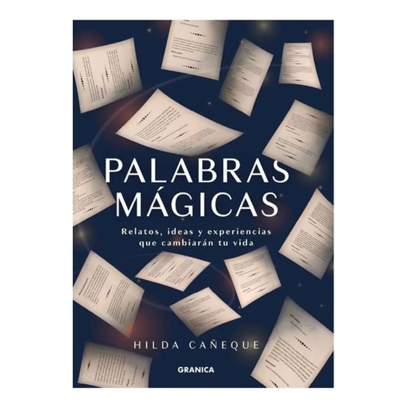 PALABRAS MAGICAS - RELATOS, IDEAS Y EXPERIENCIAS QUE CAMBIARAN TU VIDA (Nuevo) - Miniatura 2