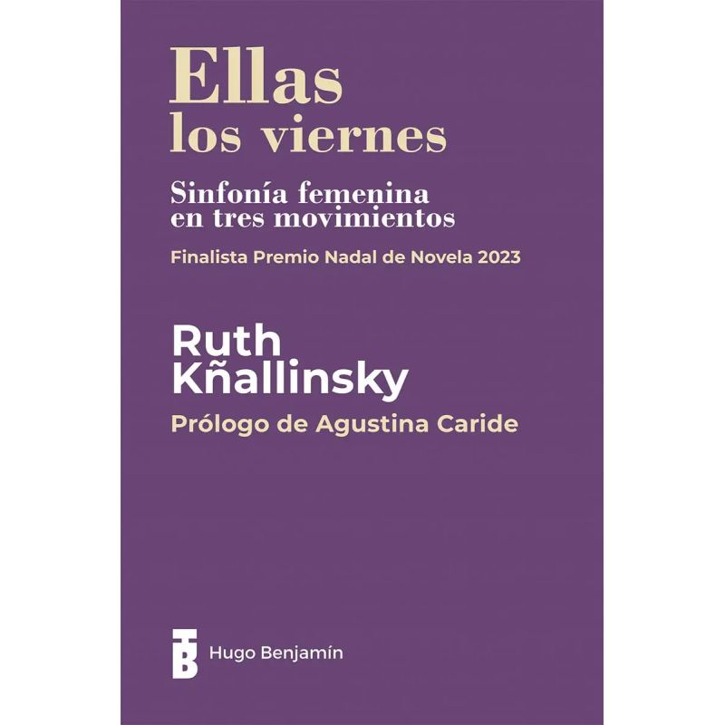 ELLAS LOS VIERNES - SINFONIA FEMENINA EN TRES MOVIMIENTOS (Nuevo)