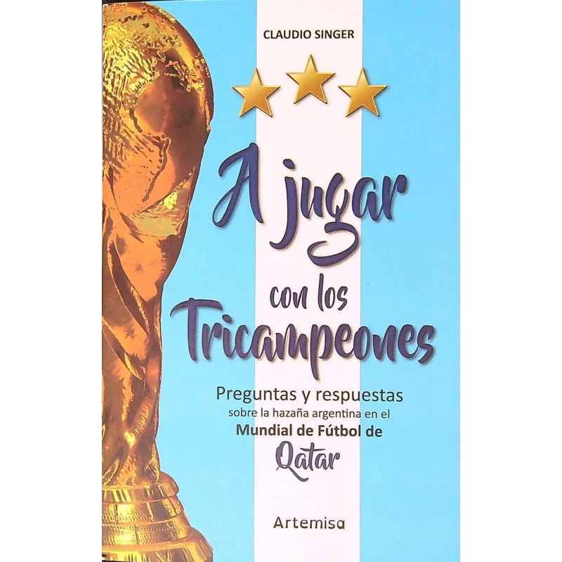 A JUGAR CON LOS TRICAMPEONES - PREGUNTAS Y RESPUESTAS (Nuevo)