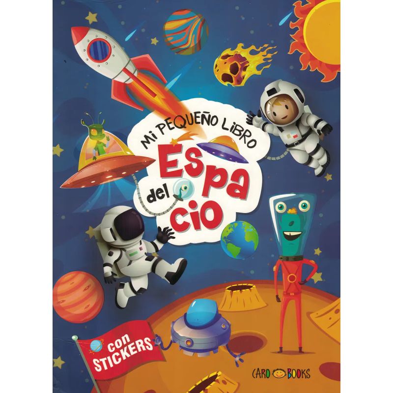 MI PEQUEÑO LIBRO DEL ESPACIO - CON STICKERS (Nuevo)
