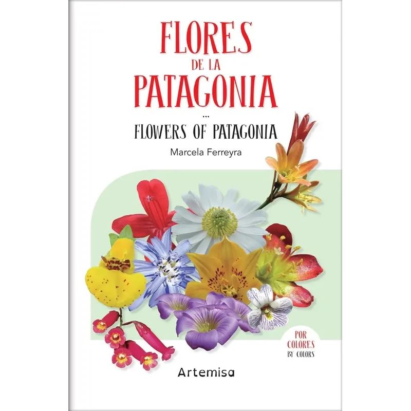 FLORES DE LA PATAGONIA  (Nuevo)