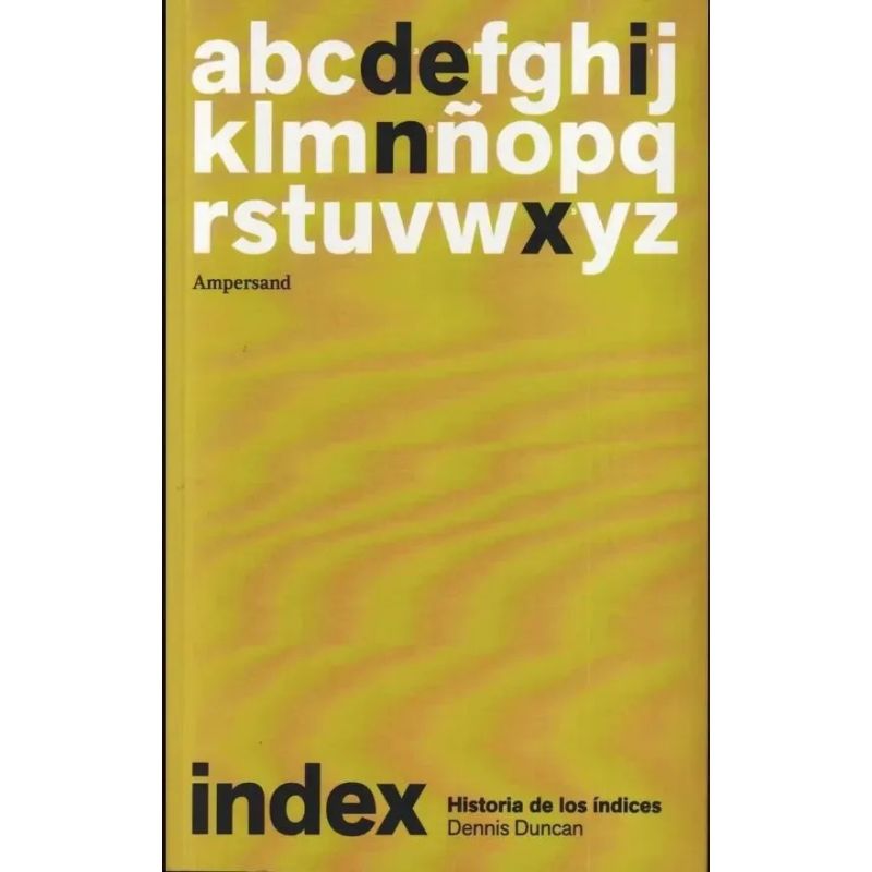 INDEX - LA HISTORIA DE LOS INDICES (Nuevo)