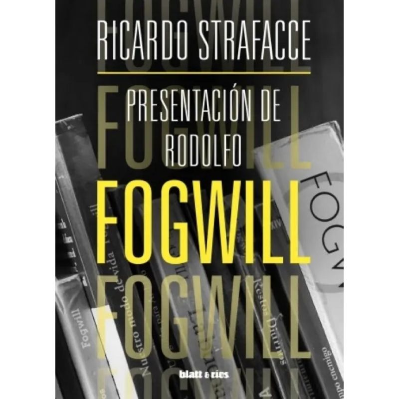 PRESENTACION DE RODOLFO FOGWILL (Nuevo)