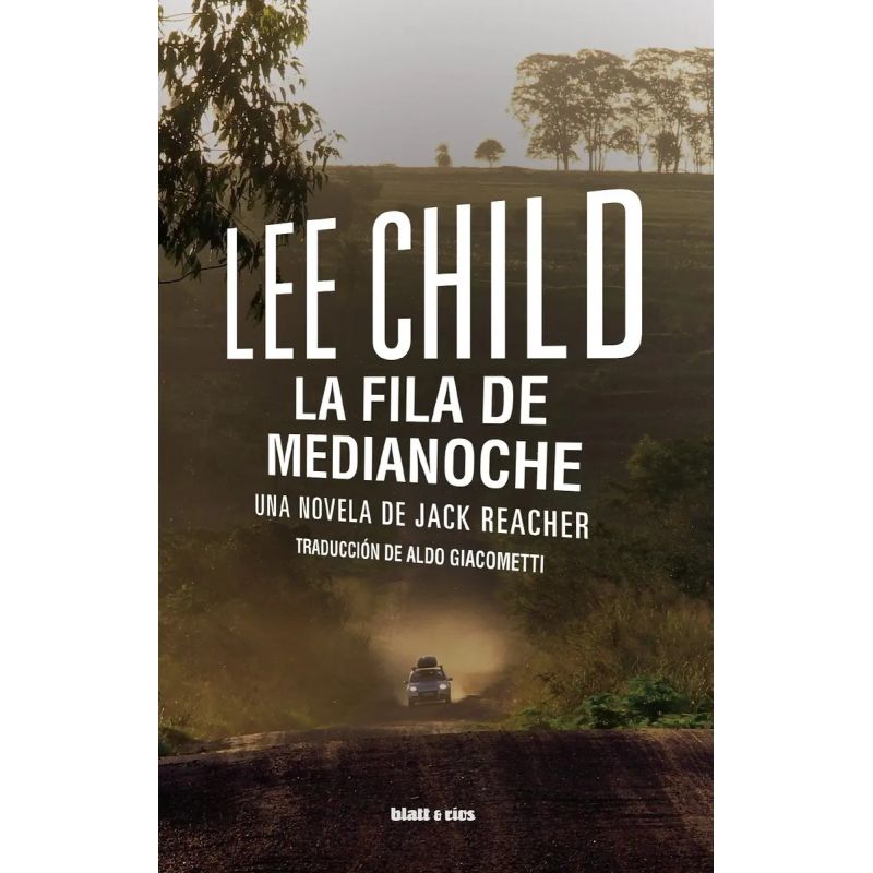 FILA DE MEDIANOCHE, LA - JACK REACHER 11 (Nuevo)