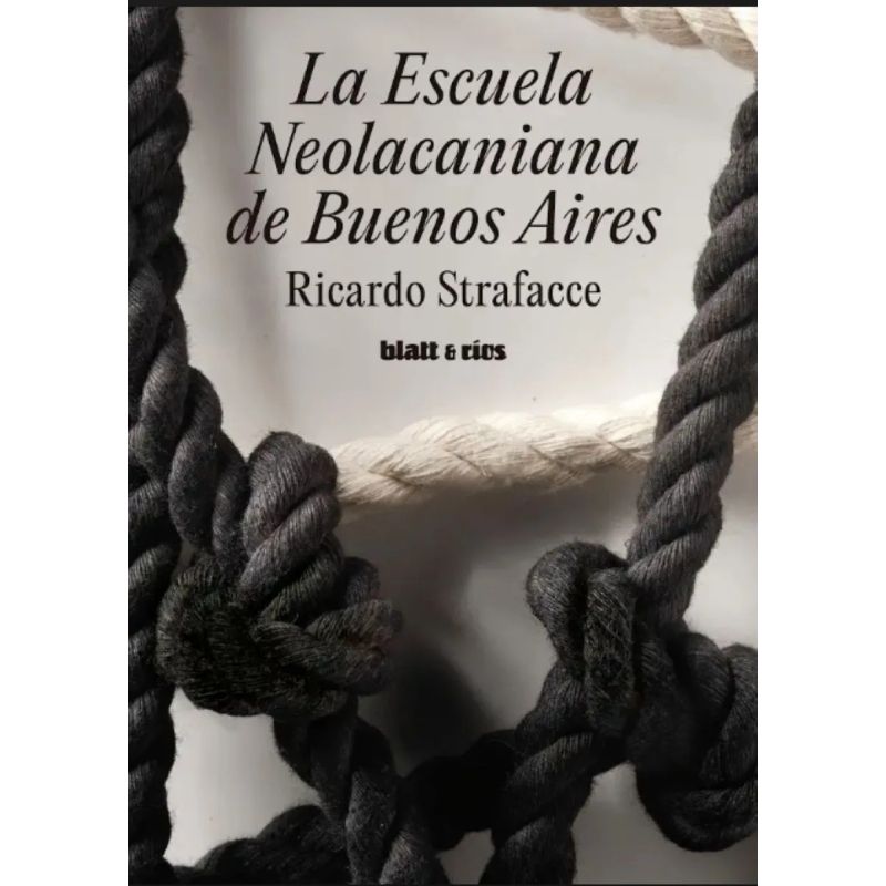 ESCUELA NEOLACANIANA DE BUENOS AIRES, LA - 2/ED (Nuevo)