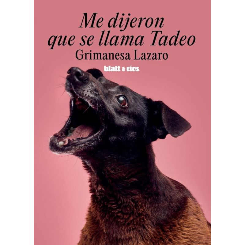 ME DIJERON QUE SE LLAMA TADEO (Nuevo)