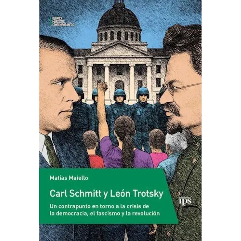 CARL SCHMITT Y LEON TROTSKY (Nuevo)