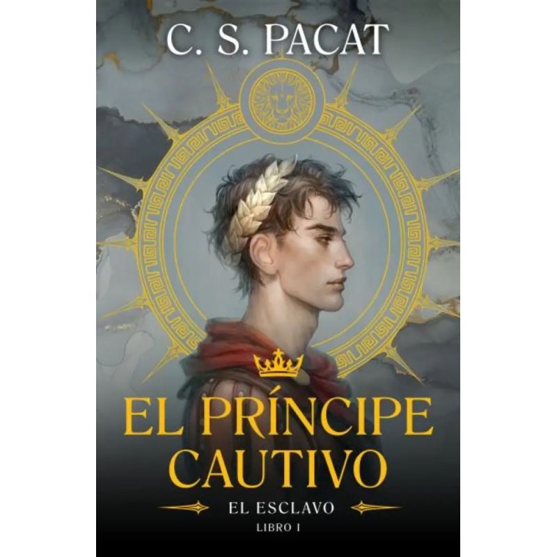 ESCLAVO, EL - EL PRINCIPE CAUTIVO 1 (Nuevo)