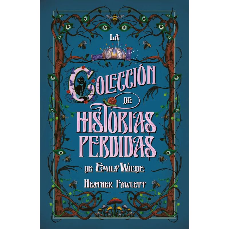 COLECCION DE HISTORIAS PERDIDAS DE EMILY WILDE, LA - EMILY WILDE 3 (Nuevo)