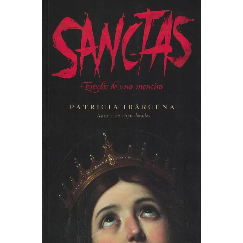 SANCTAS - ESTUDIO DE UNA MENTIRA (Nuevo)