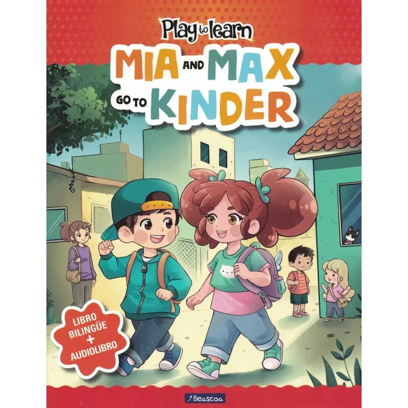LEARN &amp; PLAY - MIA AND MAX GO TO KINDER (Nuevo)