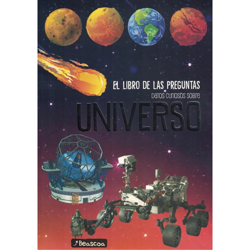 DATOS CURIOSOS SOBRE EL UNIVERSO - EL LIBRO DE LAS PREGUNTAS (Nuevo)