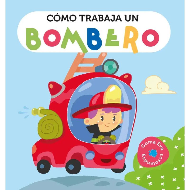 COMO TRABAJA UN BOMBERO - ESPUMOSOS (Nuevo)