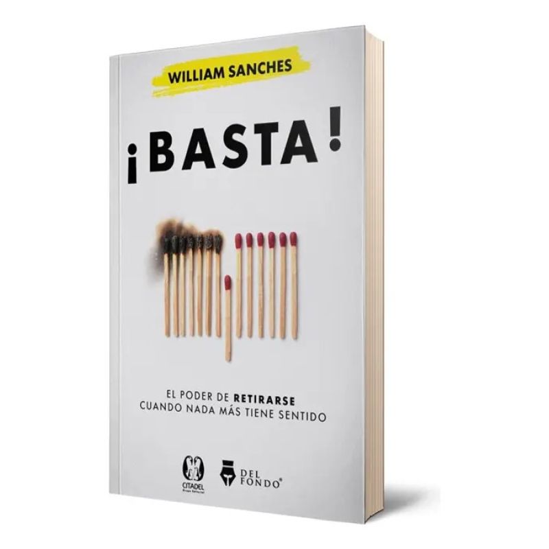 BASTA! - EL PODER DE RETIRARSE CUANDO NADA MAS TIENE SENTIDO (Nuevo)