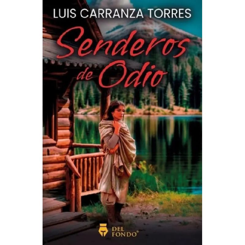 SENDEROS DE ODIO (Nuevo)