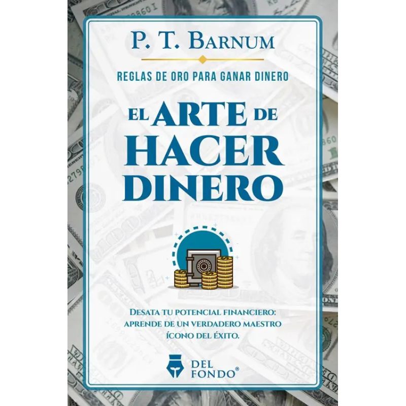 ARTE DE HACER DINERO, EL (Nuevo)