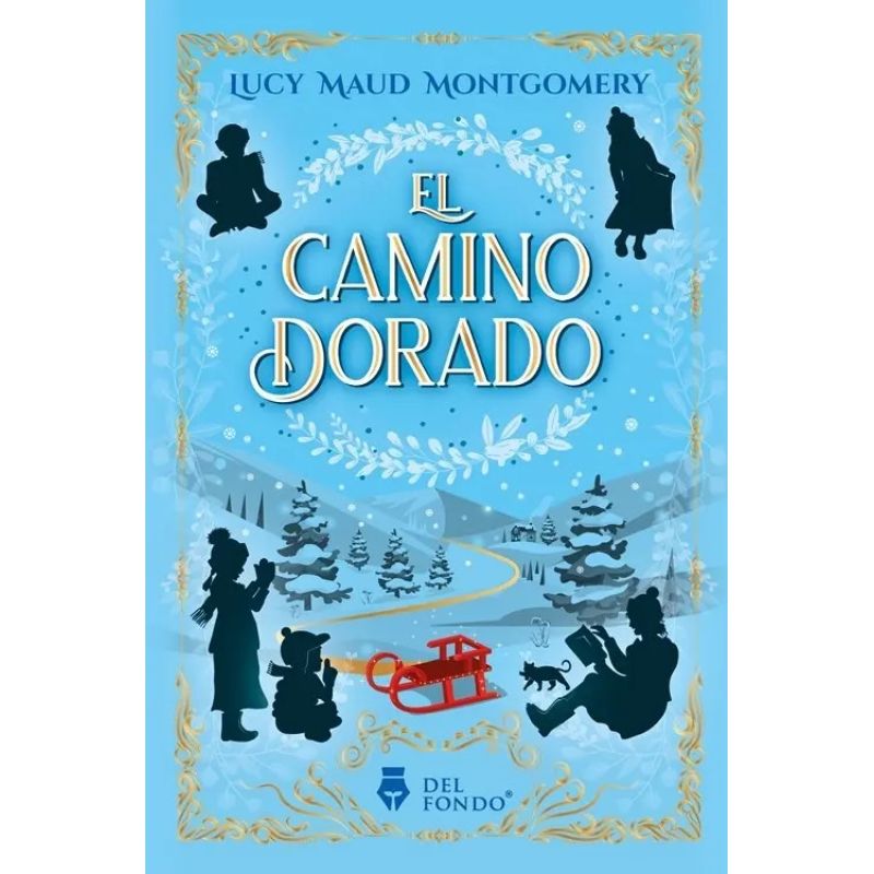 CAMINO DORADO, EL - LA NIÑA DE LOS CUENTOS 2 (Nuevo)