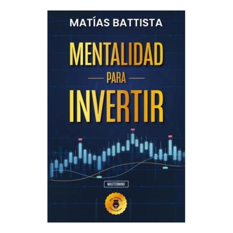 MENTALIDAD PARA INVERTIR (Nuevo)