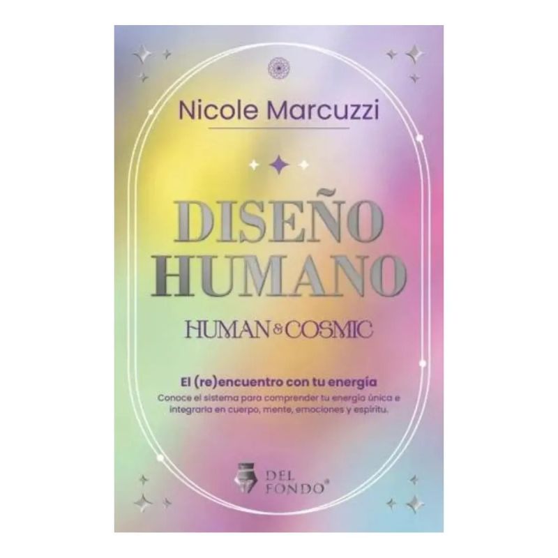 DISEÑO HUMANO - HUMAN &amp; COSMIC (Nuevo)