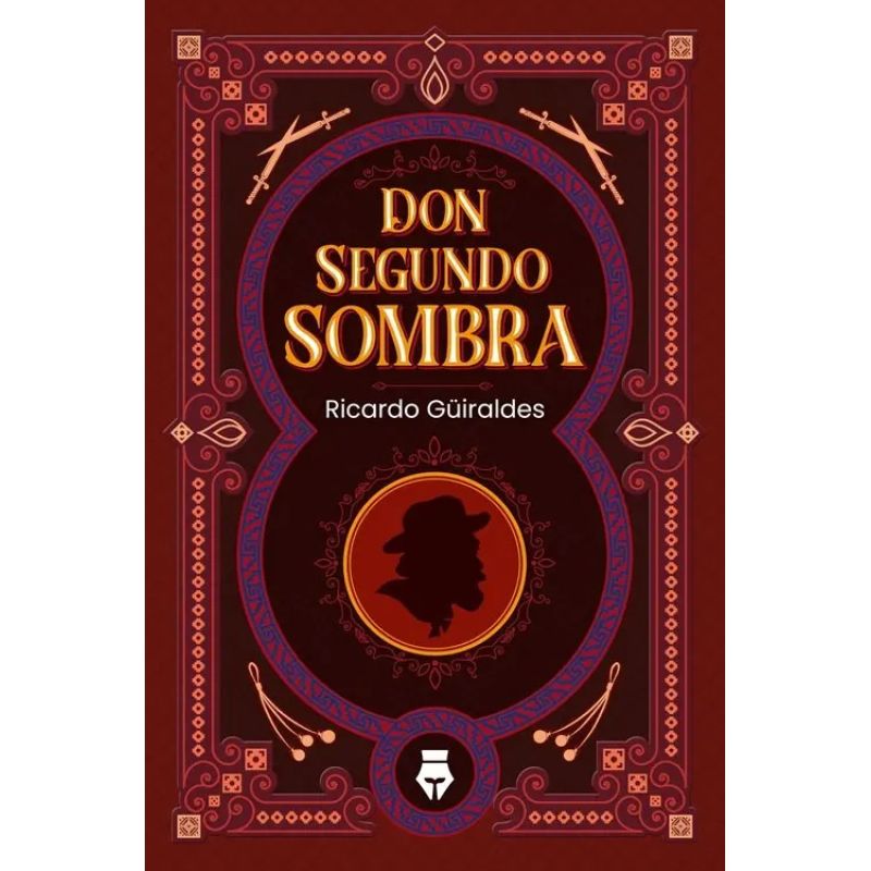 DON SEGUNDO SOMBRA (Nuevo)