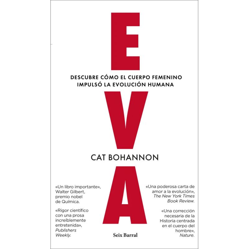 EVA - DESCUBRE COMO EL CUERPO FEMENINO IMPULSO LA EVOLUCION HUMANA (Nuevo)