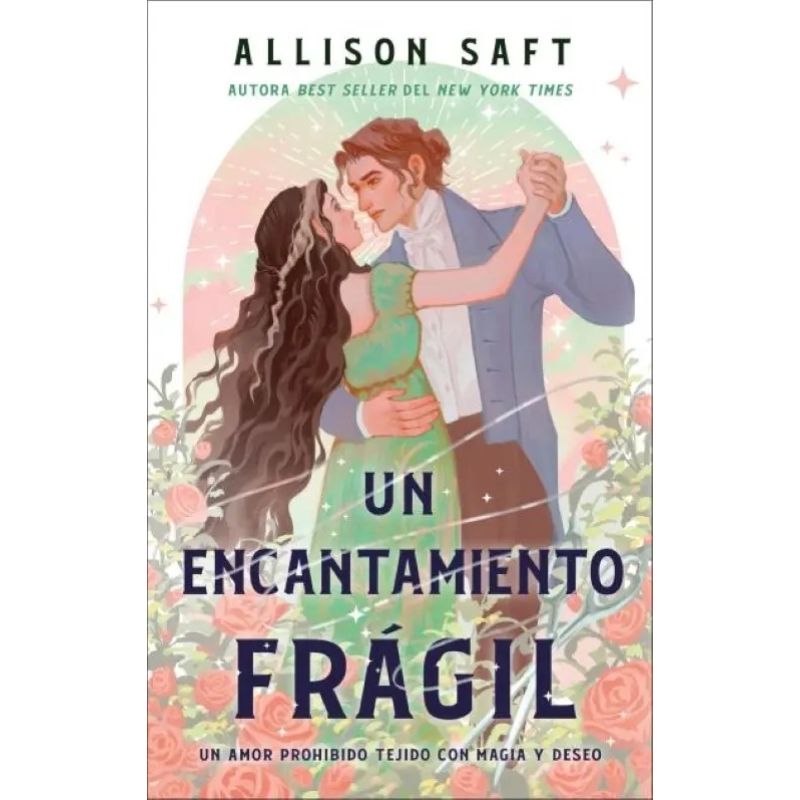 UN ENCANTAMIENTO FRAGIL (Nuevo)