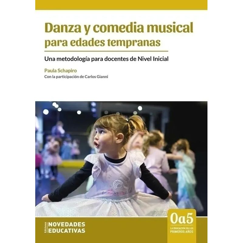 DANZA Y COMEDIA MUSICAL PARA EDADES TEMPRANAS (Nuevo)