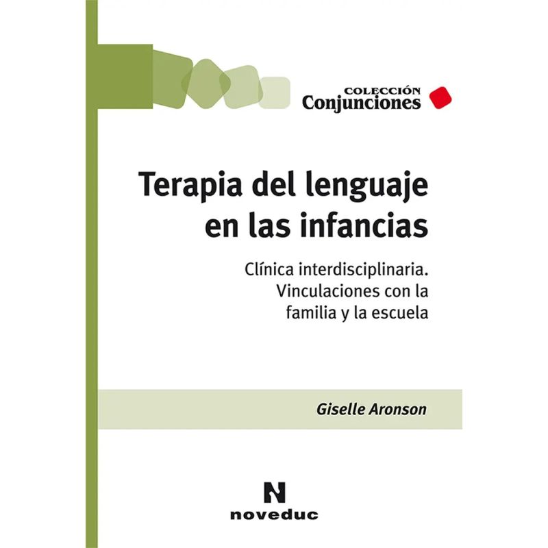 TERAPIA DEL LENGUAJE EN LAS INFANCIAS (Nuevo)