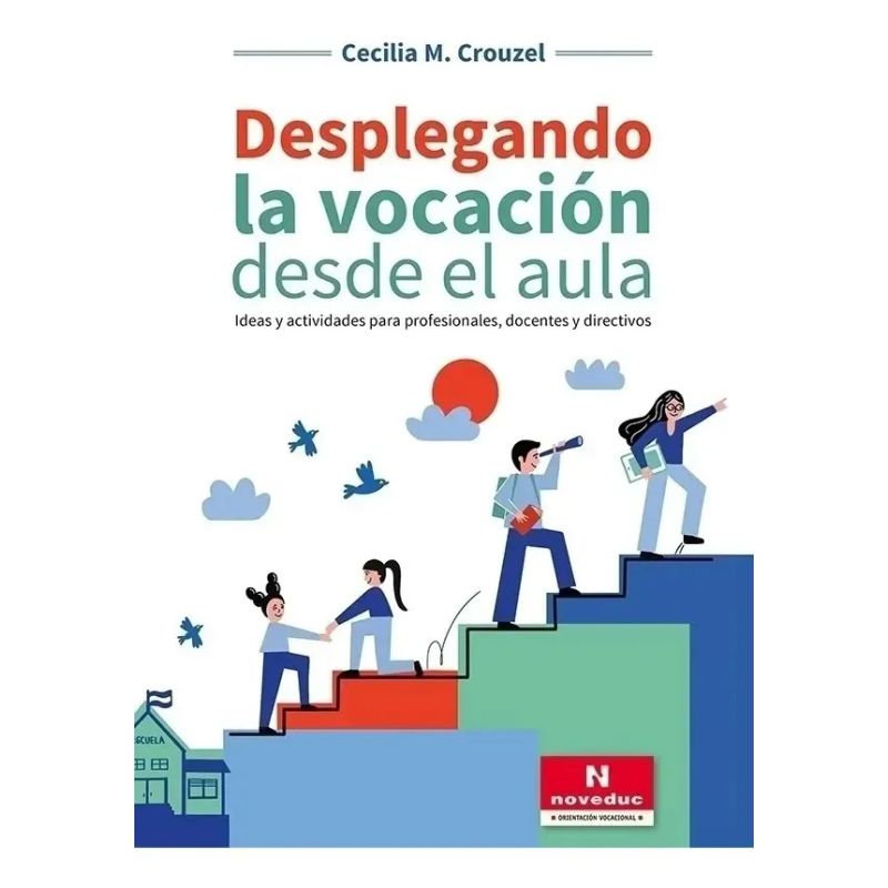 DESPLEGANDO LA VOCACION DESDE EL AULA (Nuevo)