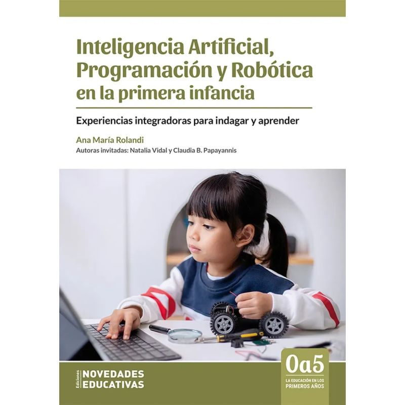 INTELIGENCIA ARTIFICIAL, PROGRAMACION Y ROBOTICA EN LA PRIMERA INFANCIA (Nuevo)