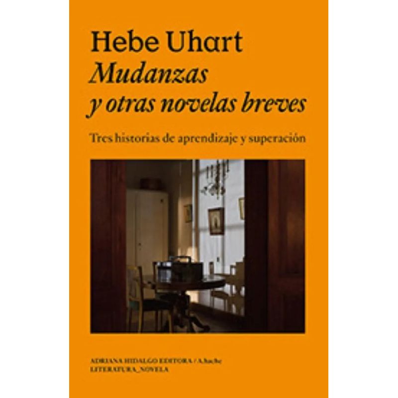 MUDANZAS Y OTRAS NOVELAS BREVES (Nuevo)