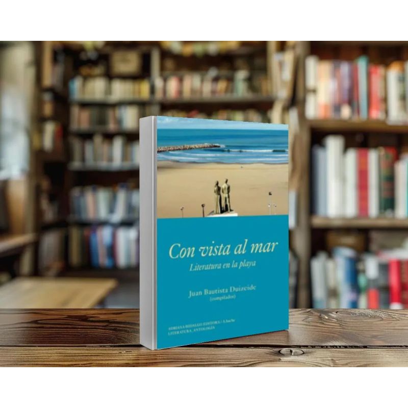 CON VISTA AL MAR - LITERATURA EN LA PLAYA - ANTOLOGIA (Nuevo) - Miniatura 2