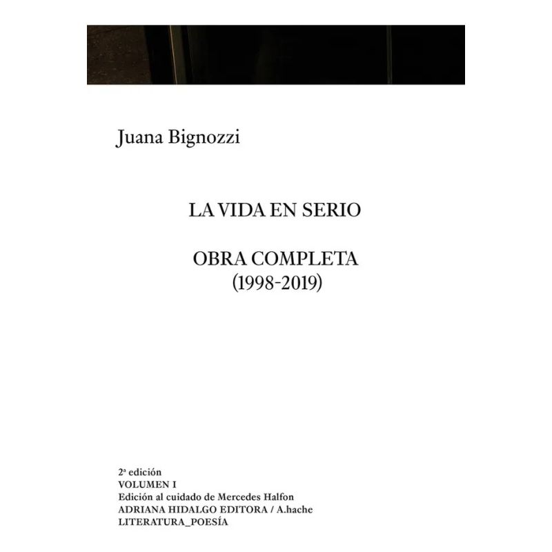 VIDA EN SERIO, LA - OBRA COMPLETA (1998-2019) - VOL. I (Nuevo)