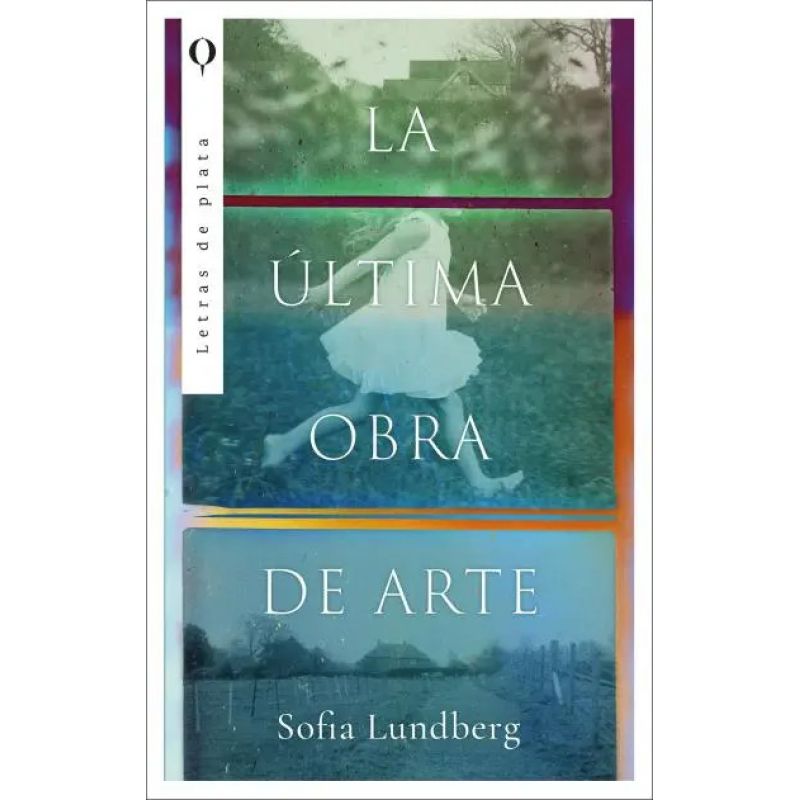 ULTIMA OBRA DE ARTE, LA (Nuevo)