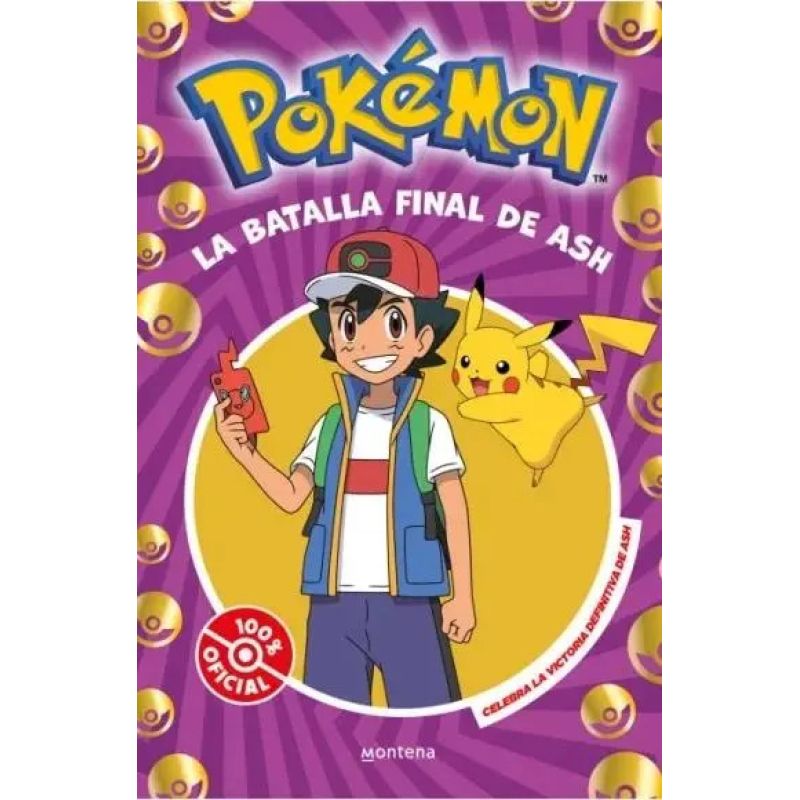 BATALLA FINAL DE ASH, LA - POKEMON - 100% OFICIAL (Nuevo)