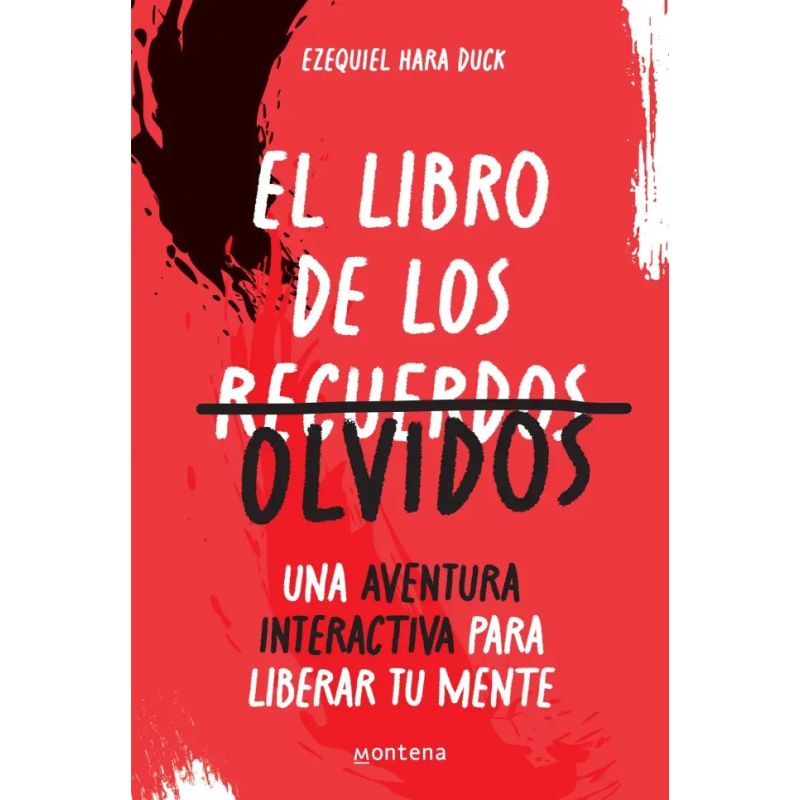 LIBRO DE LOS OLVIDOS, EL - UNA AVENTURA INTERACTIVA PARA LIBERAR TU MENTE (Nuevo)
