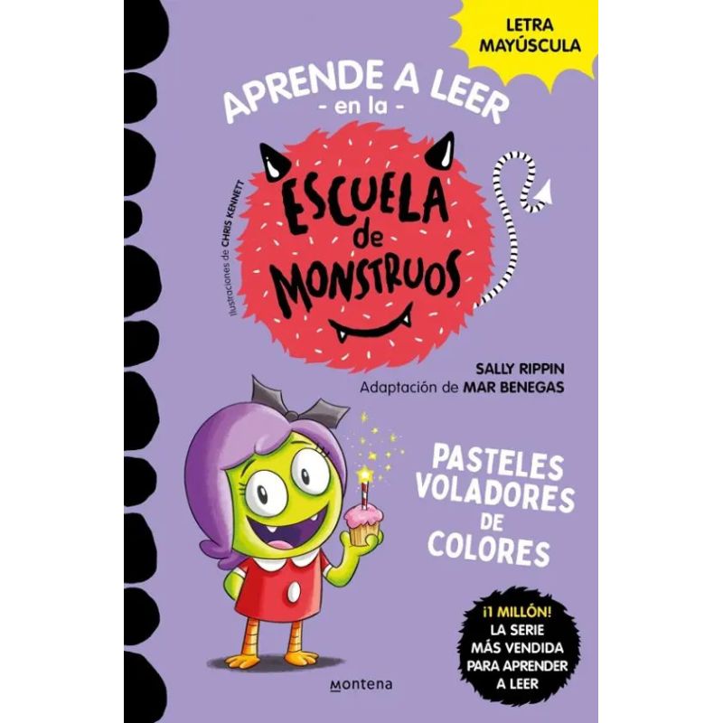 APRENDE A LEER EN LA ESCUELA DE MONSTRUOS 5 - PASTELES VOLADORES DE COLORES - MAYUSCULA (Nuevo)