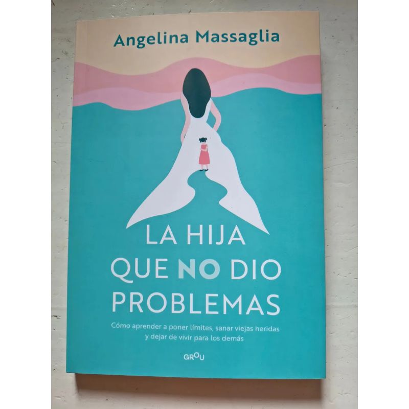 HIJA QUE NO DIO PROBLEMAS, LA (Nuevo)