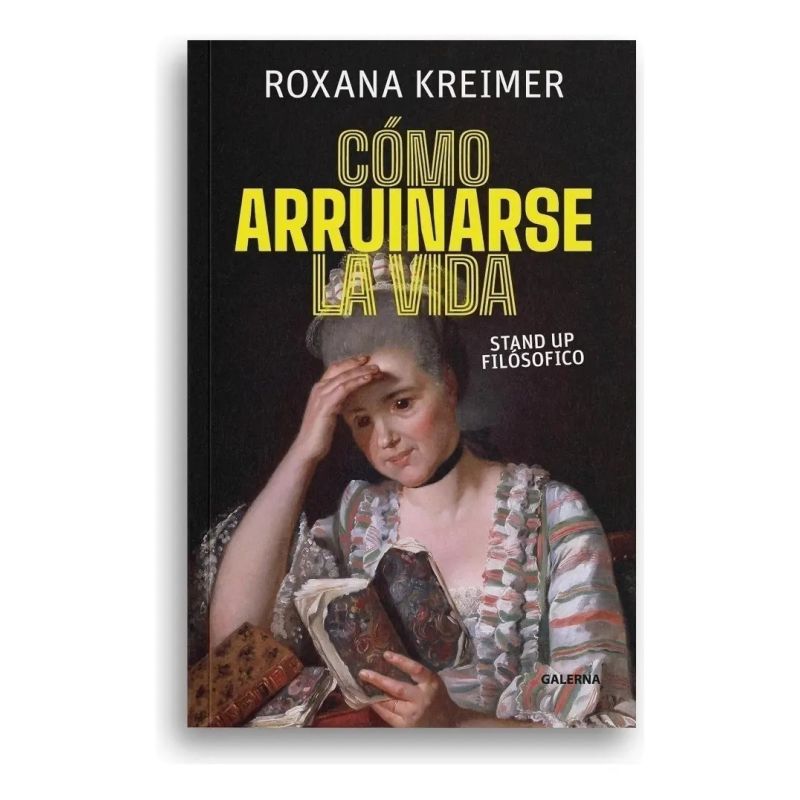 COMO ARRUINARSE LA VIDA (Nuevo)