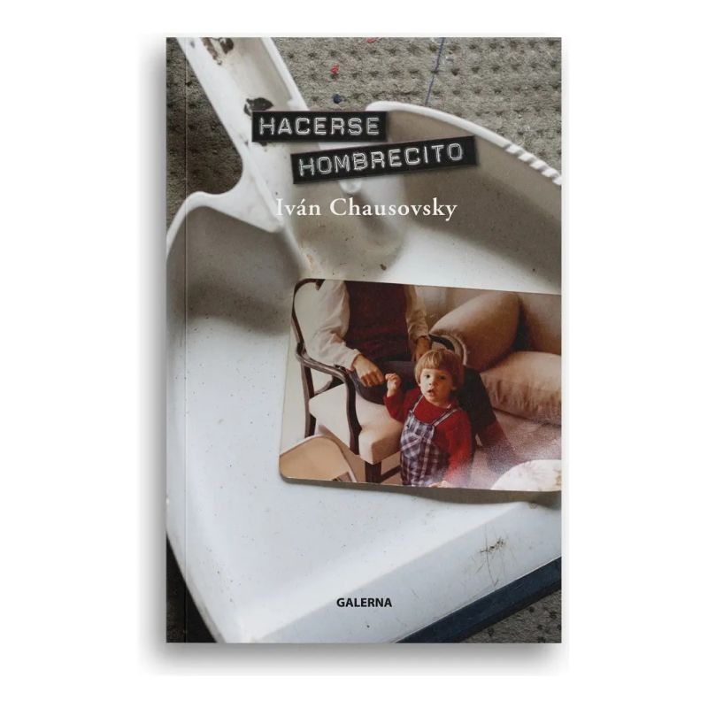 HACERSE HOMBRECITO (Nuevo)