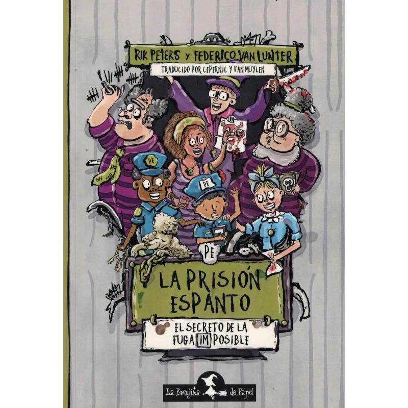 PRISION ESPANTO, LA - EL SECRETO DE LA FUGA (IM)POSIBLE - INFIERNOPOLIS (Nuevo)
