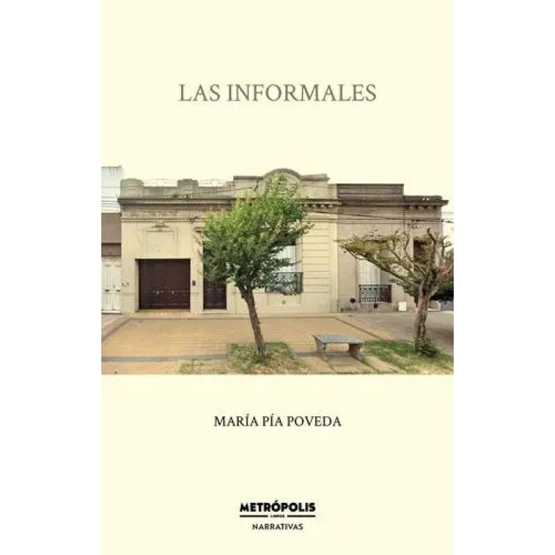 INFORMALES, LAS (Nuevo)