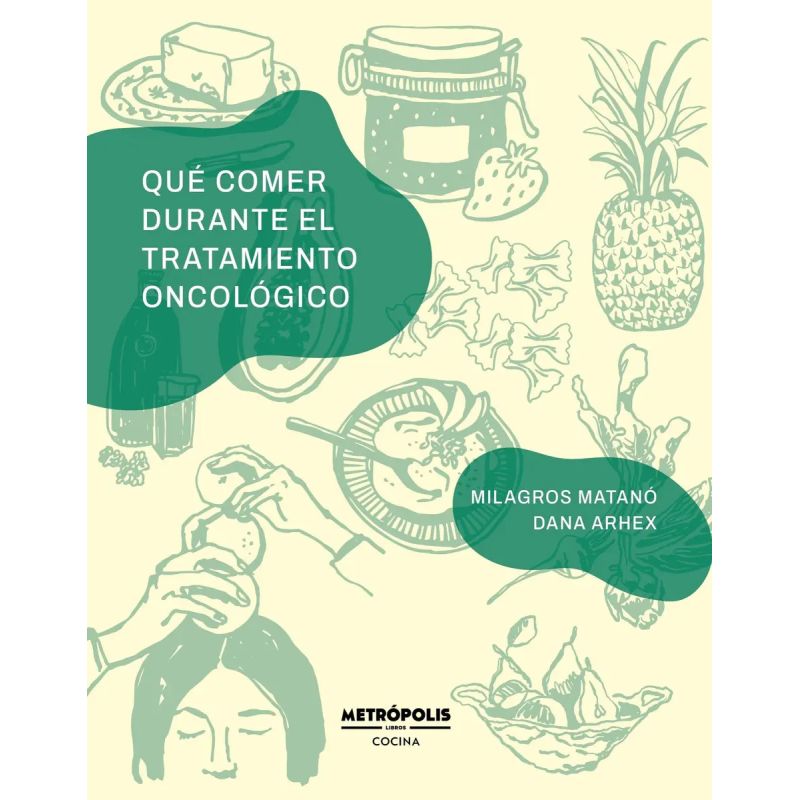 QUE COMER DURANTE EL TRATAMIENTO ONCOLOGICO (Nuevo)