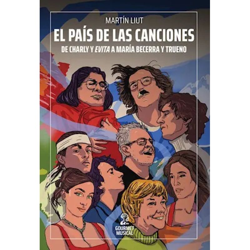 PAIS DE LAS CANCIONES, EL - DE CHARLY Y EVITA A MARIA BECERRA Y TRUENO (Nuevo)