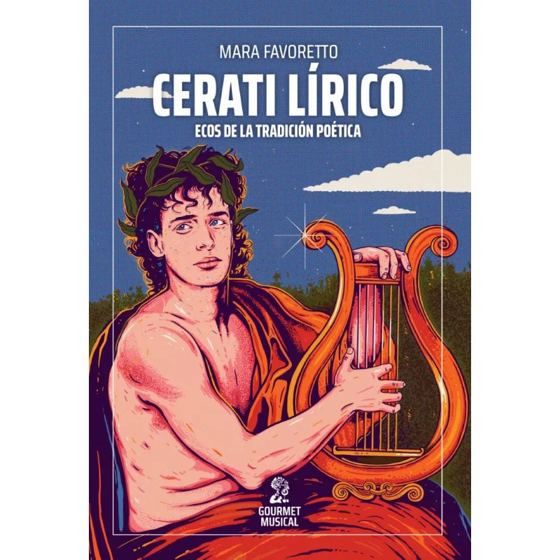 CERATI LIRICO: ECOS DE LA TRADICION POETICA (Nuevo)
